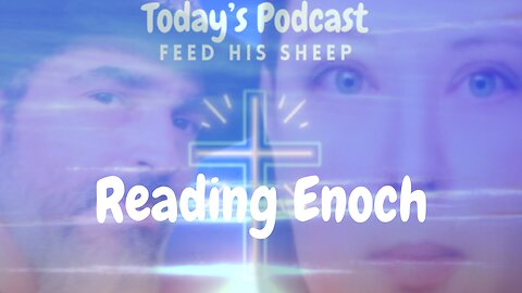 Reading Enoch