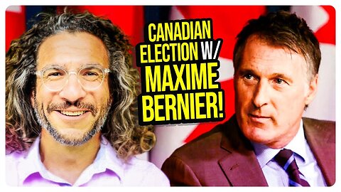 Viva Frei w/ Canada Leader Maxime Bernier: CANADIAN ELECTION UPCOMING! - 3/22/2025