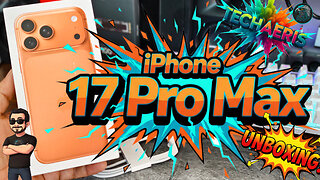 iPhone 17 Pro Max Cosmic Orange UNBOXING