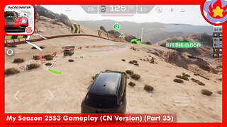 My Season 25S3 Gameplay (CN Version) (Part 35) | Racing Master