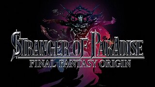 Crystal’s Call | Stranger of Paradise: Final Fantasy Origin | LIVE Playthrough