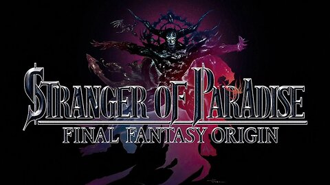 Crystal’s Call | Stranger of Paradise: Final Fantasy Origin | LIVE Playthrough