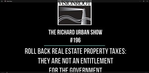 #196-Roll Back Property Taxes; They are Not an Entitlement fro the Government