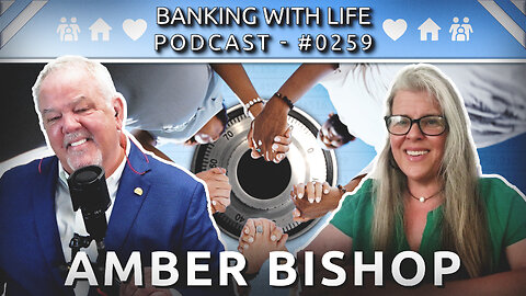 Infinite Banking & Nonprofits - Amber Bishop - (BWL POD #0259)