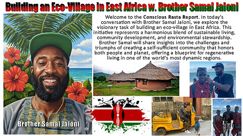 Building an Eco-Village in East Africa w/ Brother Samal Jaioni