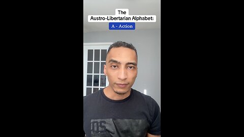 Libertarian Alphabet: A is for Action