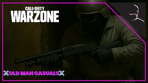 ☠️OLD MAN CASUALS☠️| Warzone | XBOX - Come hang!