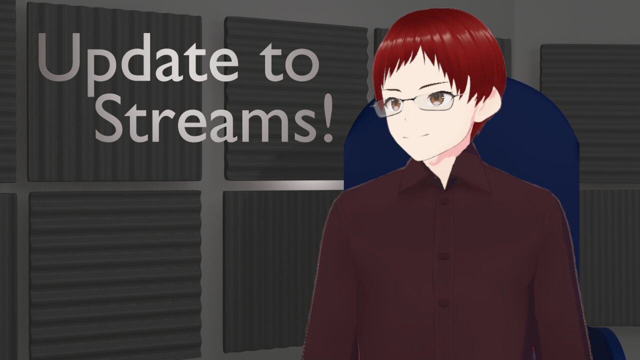 Streams Update video