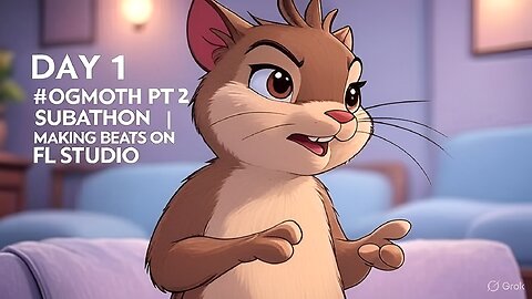 DAY 1 #OGMOTH PT 2 SUBATHON | MAKING BEATS ON FL STUDIO