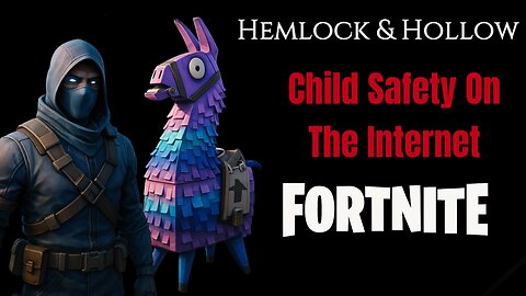 Child Safety Fortnite