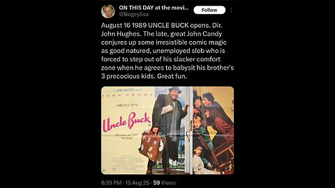 August 16 1989 UNCLE BUCK opens. The late, great John Candy stars