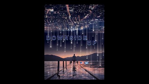 DOWNSIDE UP