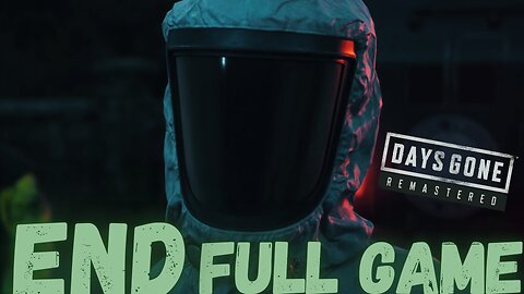 DAYS GONE REMASTERED Gameplay Walkthrough Finale & Secret Ending FULL GAME
