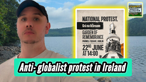 🇮🇪 ANTI-GLOBALIST PROTEST IN DUBLIN, IRELAND 2PM, GARDAN OF REMEMBRANCE ‼️