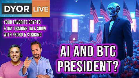 Artificial Intelligence President? Thursday Market and Bitcoin Update