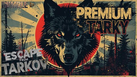 PREMIUM SOLO DOLO RAIDS - ESCAPE FROM TARKOV / PVE PLAYTHRU #11