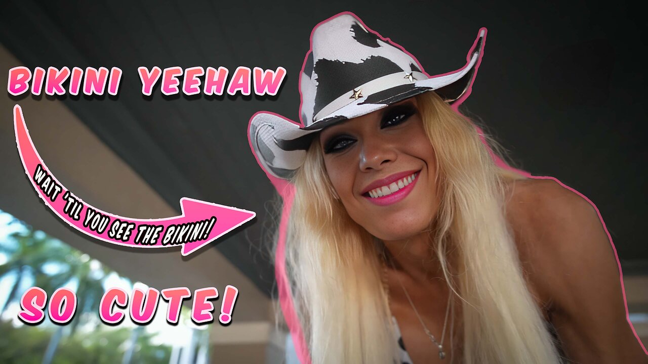 She’s a Wild One 💃 Bikini + Cowgirl Hat = OMG