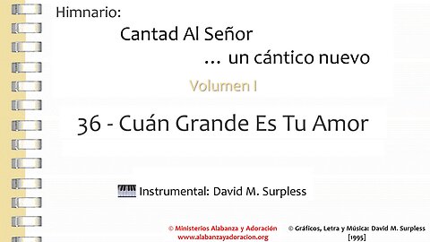 Himnario: Cantad al Señor...un cántico nuevo | Vol. 1 | 36 Cuán Grande Tu Amor (Instrumental)