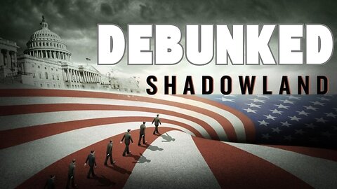 Shadowland Debunked (2025)