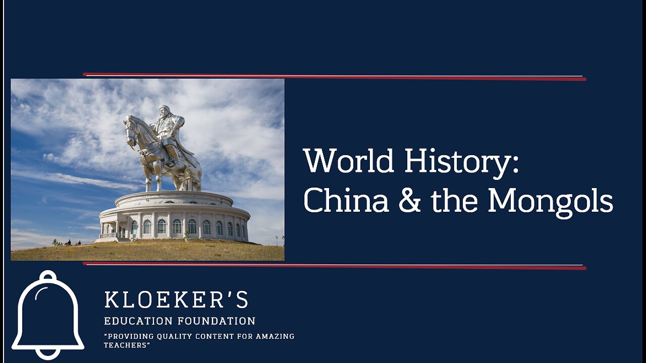 World History: China & the Mongols Lesson