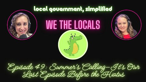 Episode 49 – Summer’s Calling: It’s Our Last Episode Before the Hiatus