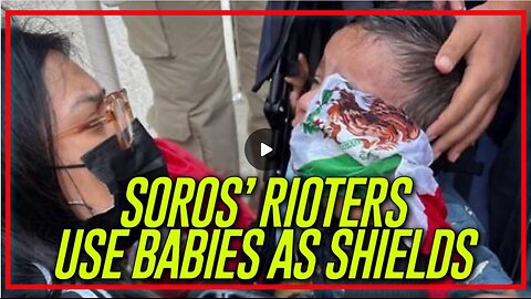 BEYOND DISGUSTING: DEMOCRAT/SOROS RIOTERS Are Now USING CHILDREN AS HUMAN SHIELDS