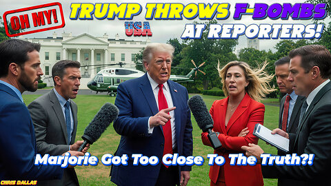 Oh My! Trump Throws F-Bombs At Reporters As MTG Truth Bombs Drop! MTG Got Too Close To The Truth?!