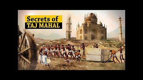 Hidden Secrets of Taj Mahal