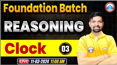 REASONING CLASS#14 CLOCK PART-3