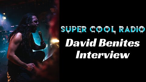 David Benites Super Cool Radio Interview