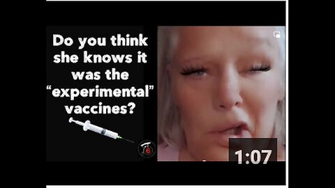 "Does She Know It was the Experimental Vaccines?"
