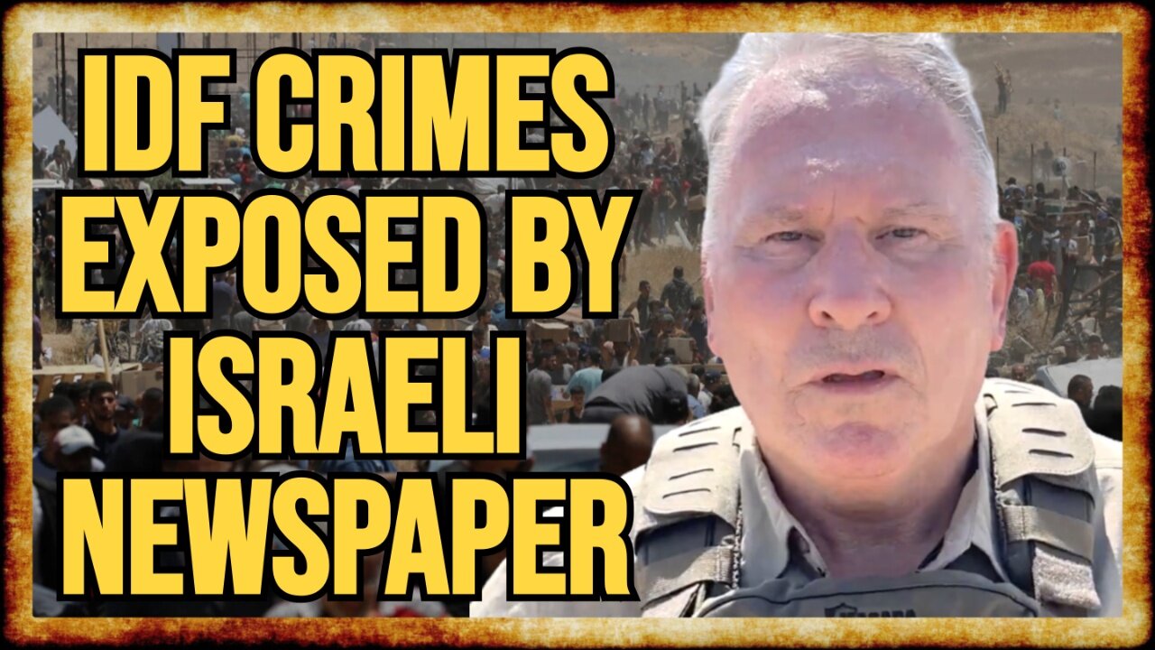 Haaretz Report EXPOSES IDF Crimes at GHF Aid Sites