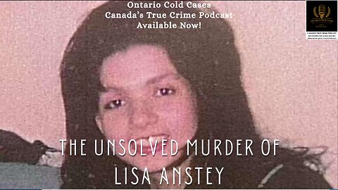 The Unsolved Murder of Lisa Anstey