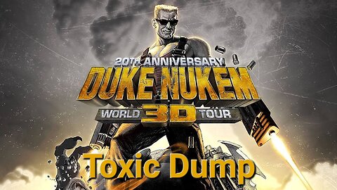 Duke Nukem 3D: 20th Anniversary World Tour - E1L4 Toxic Dump