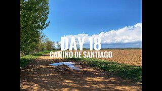 DAY EIGHTEEN || CAMINO DE SANTIAGO (2025)