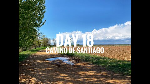 DAY EIGHTEEN || CAMINO DE SANTIAGO (2025)
