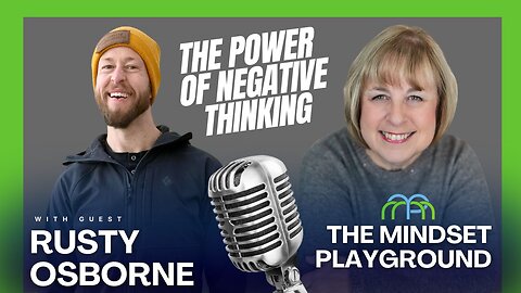The Power of Negative Thinking