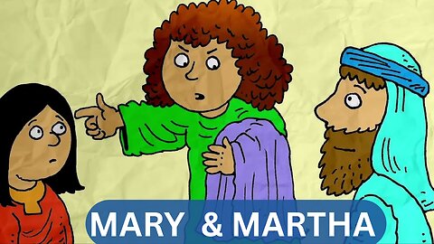 Mary and Martha