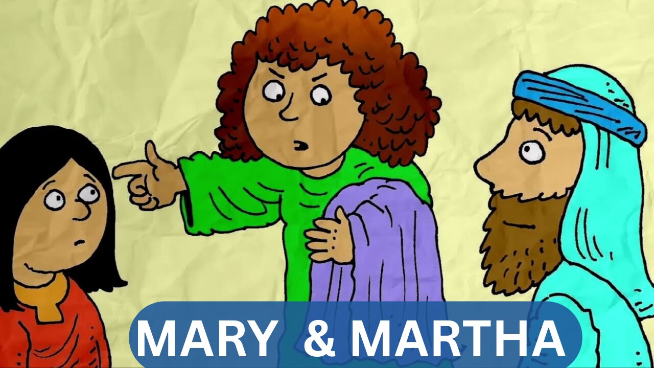 Mary and Martha