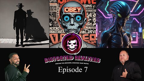 Distorted Realities Season 1 Episode 7