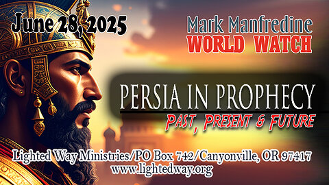 Persia In Prophecy Past, Present & Future