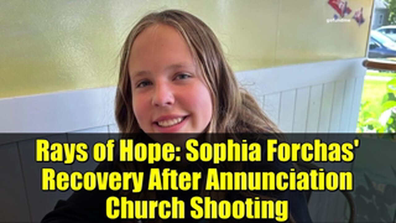RAYS OF HOPE 🛐 SOPHIA FORCHAS' RECOVERY AFTER ANNUNCIATION CHURCH SHOOTING