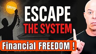 Crypto: Your Escape From Banks & Governments (Control Your Money Now)