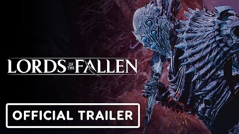 Lords of the Fallen (2023) - Official Version 2.5 Update Trailer