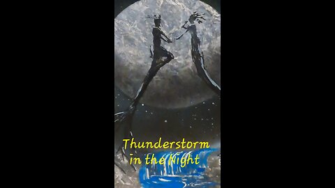 Thunderstorm in the Night