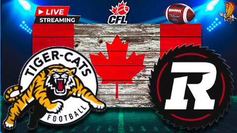 Hamilton Tigercats vs Ottawa Redblacks: CFL LIVE Week 7 Watch Party and Play by Play