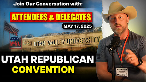 Ep 8 Inside the Utah Republican Convention: Opening up the Mic & Hearing Your Voices