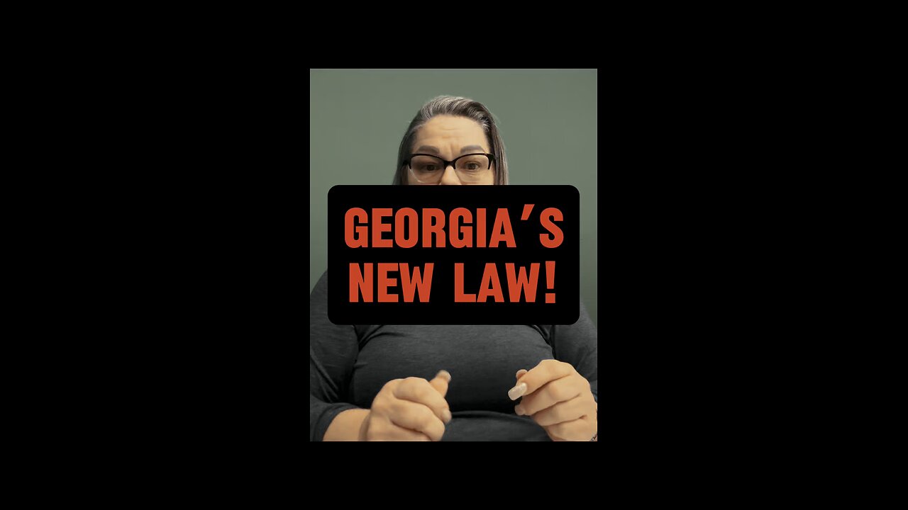 Georgia’s New Law 🙌