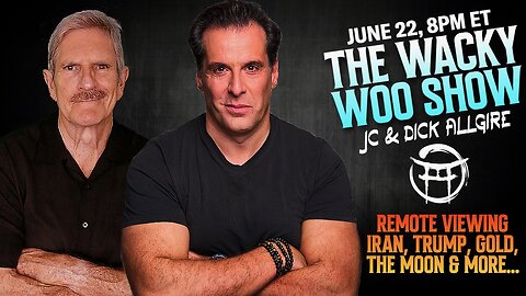 🌀 THE WACKY WOO SHOW: IRAN, TRUMP, GOLD AND MORE with JC & DICK ALLGIRE