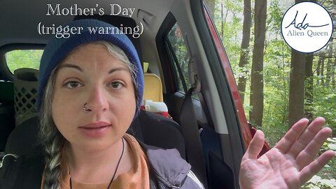 Ada Alien Queen • Rebecca Ann Rumble Rants • Take #00032 • Mother’s Day